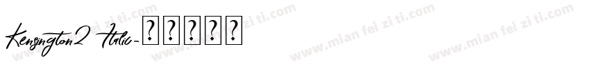 Kensington2 Italic字体转换
